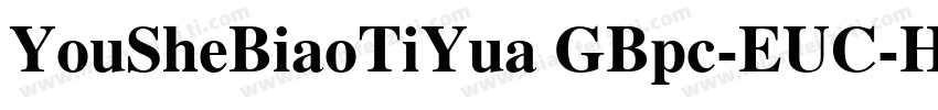 YouSheBiaoTiYua GBpc-EUC-H字体转换